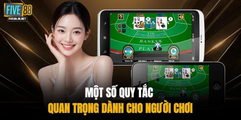 Một số quy tắc quan trọng dành cho người chơi